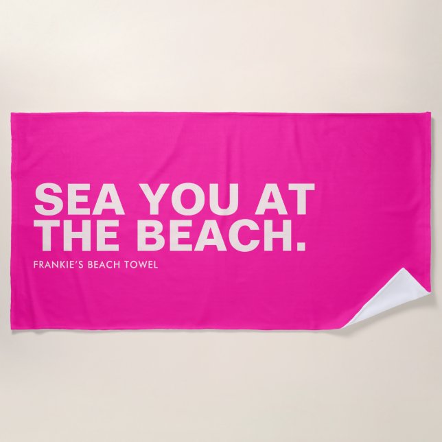 Toalha De Praia Toque de praia de slogan personalizado rosa (Frente)