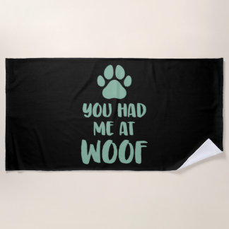 Toalha De Praia Você Me Teve No Woof Woof