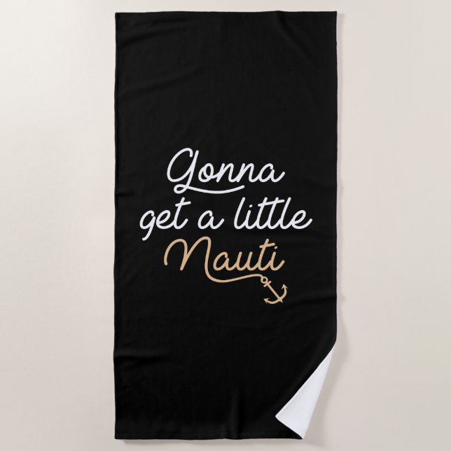 Toalha De Praia Vou Pegar Um Pequeno Nauti (Frente)