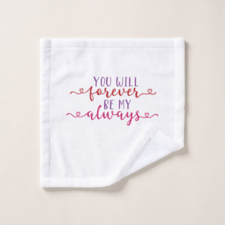 Toalha De Rosto Casal Presente Que Você Sempre Será Meu