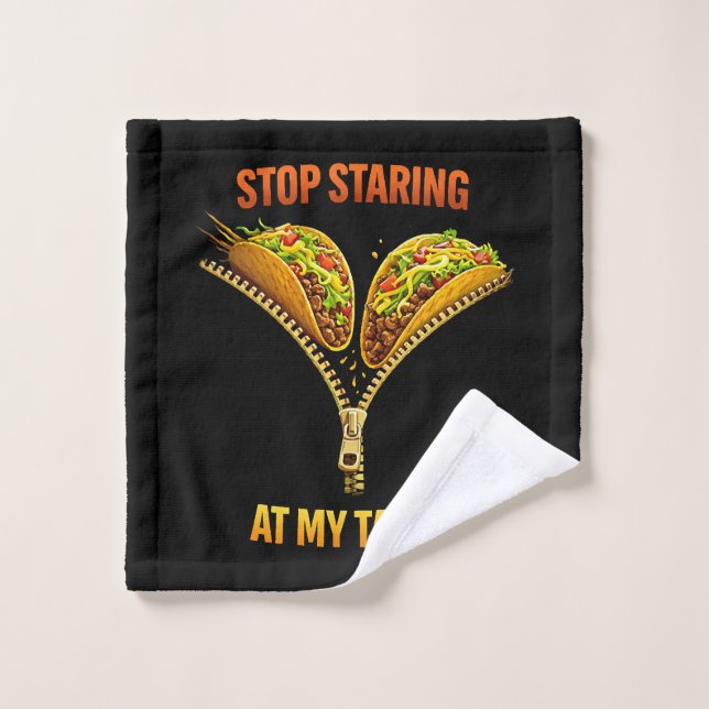 Toalha De Rosto Funny Taco Lover Stop Staring (Pano de lavar)