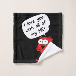 Toalha De Rosto I Love You With All My Me – Cute Valentine
