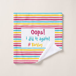 Toalha De Rosto "Oops eu fiz de novo" Momentos Mensageiros Engraça