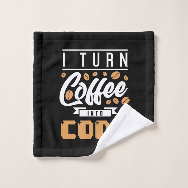 Toalha De Rosto Programador Transforma Café Em Código (Pano de lavar)