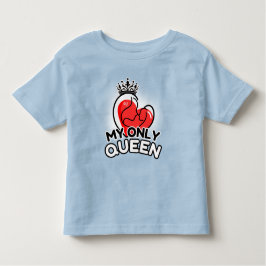 Toddler T-Shirt : Minha Única Rainha (azul)