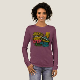Todo Dia Primeiro Passo - Camiseta