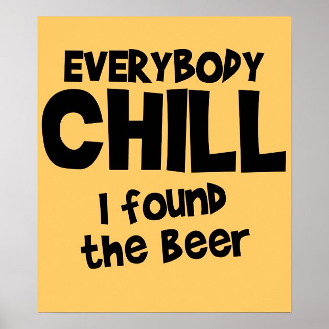 Todo mundo enche a cerveja Poster $ 24,95 (Frente)