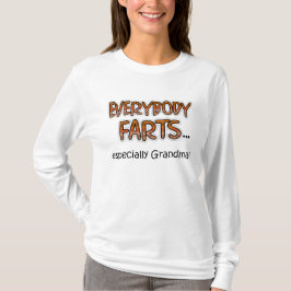Todos Fartos...especialmente a vovó! T-Shirt L/S