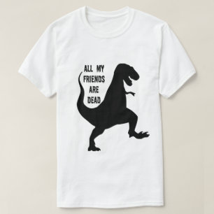 Todos meus amigos são t-shirt inoperante do