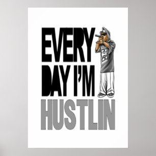 Todos os dias sou Hustlin - Poster
