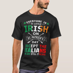 Todos os italianos irlandeses Ruas de camiseta no 