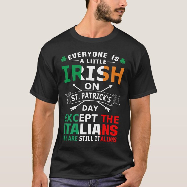 Todos os italianos irlandeses Ruas de camiseta no  (Frente)
