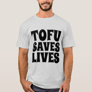 TOFU SALVA VIDAS, T-Shirts VEGETARIANOS