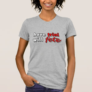 Tome TRINI - Will FETE T-shirt