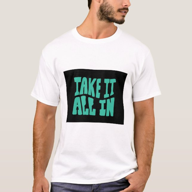 TOME TUDO COM COR VERDE NA CAMISA (Frente)