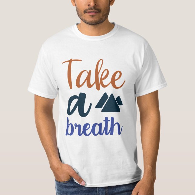 Tome uma camiseta viajante respiratória (Frente)