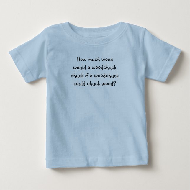 Tongue Twister T-s-Quanta madeira Baby T-Shirt (Frente)