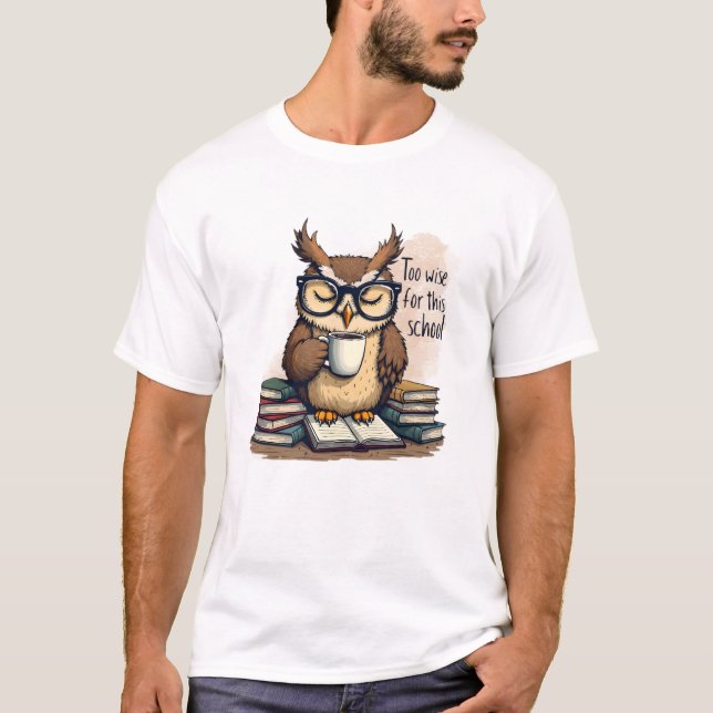 Too Wise For This School Funny Men's Basic T-Shirt (Frente)