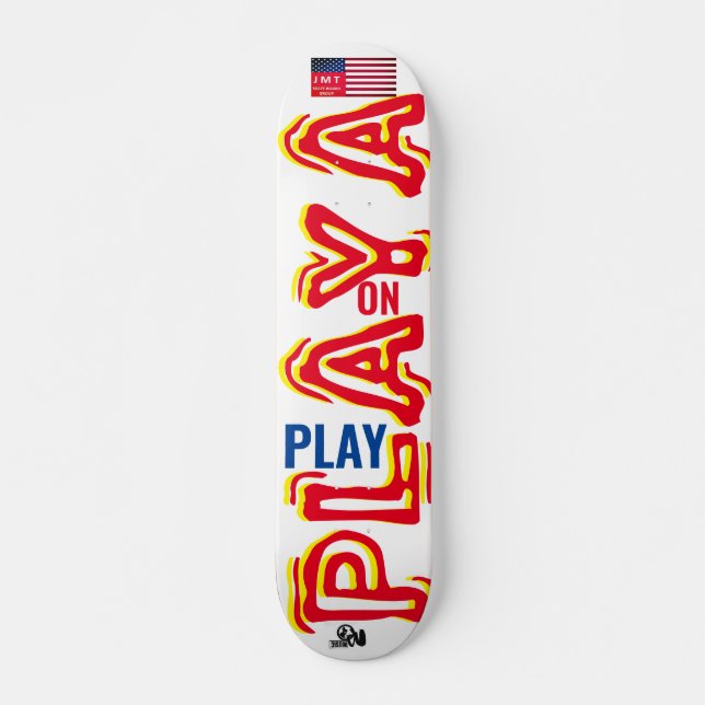 TOQUE NO PLAYA  JMT 7 3/4" Deck de Skate (Frente)