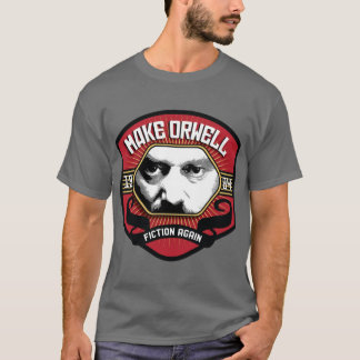 Tornar Orwell Ficting Novamente T-Shirt