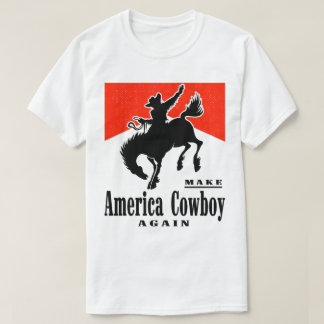 Torne a América Cowboy Novamente Camisa
