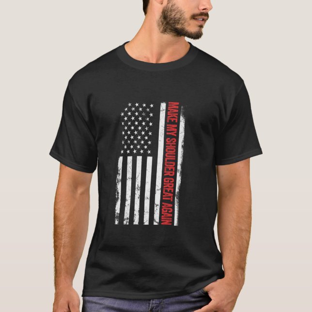 Torne Meu Ombro Ótimo Novamente Camisa Divertida d (Frente)