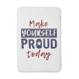 "Torne-se Orgulhoso" tapetes de banho