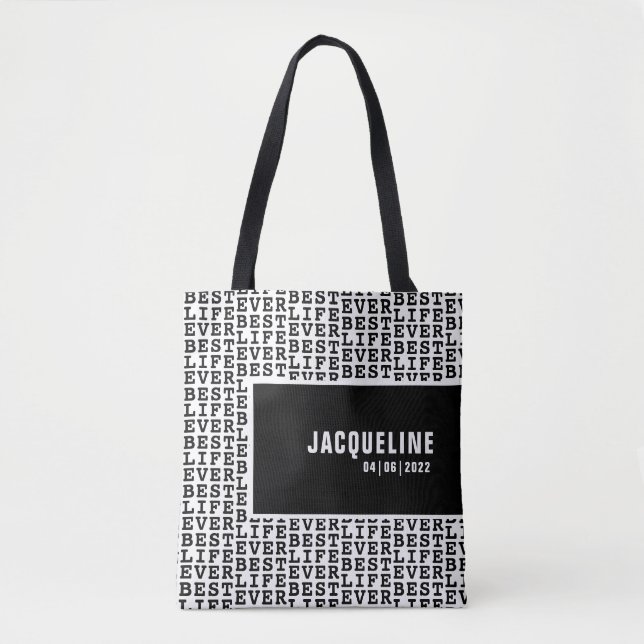 Tote A melhor vida personalizada de Bolsa preto e branc (Frente)