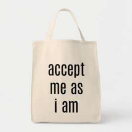 Tote Aceite-me Como Eu Sou Bolsa de Compras