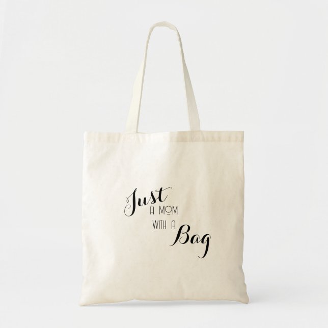 Tote Apenas uma Bolsa de Mãe (Frente)