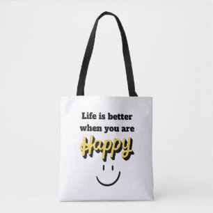 TOTE BAG - A vida é melhor feliz