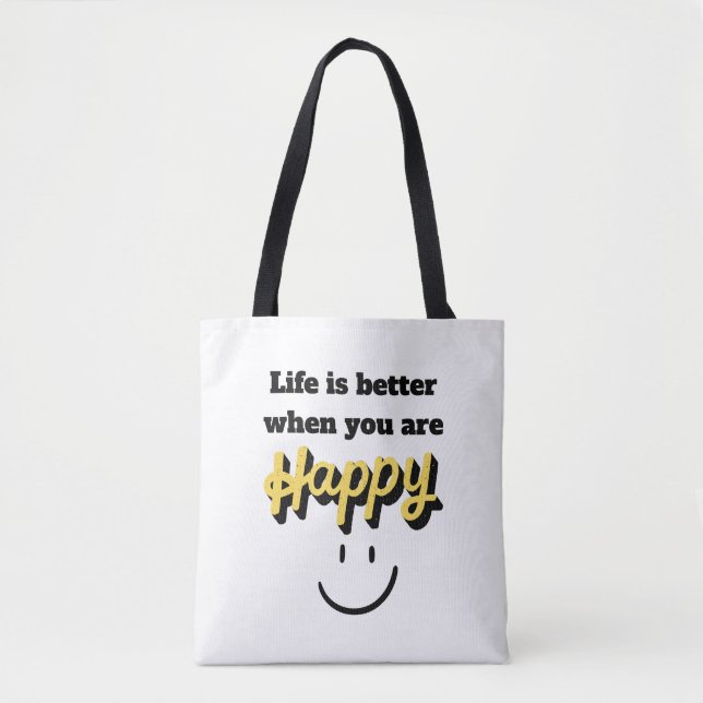 TOTE BAG - A vida é melhor feliz (Frente)