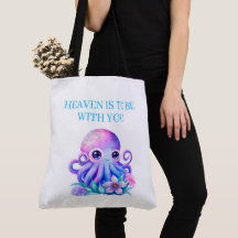 Tote Bag heaven is to be with you