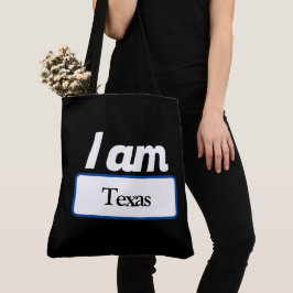 Tote Bag  i am texas