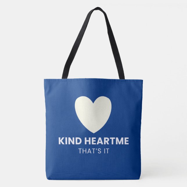 Tote Bag Kind heart That’s it. (Frente)