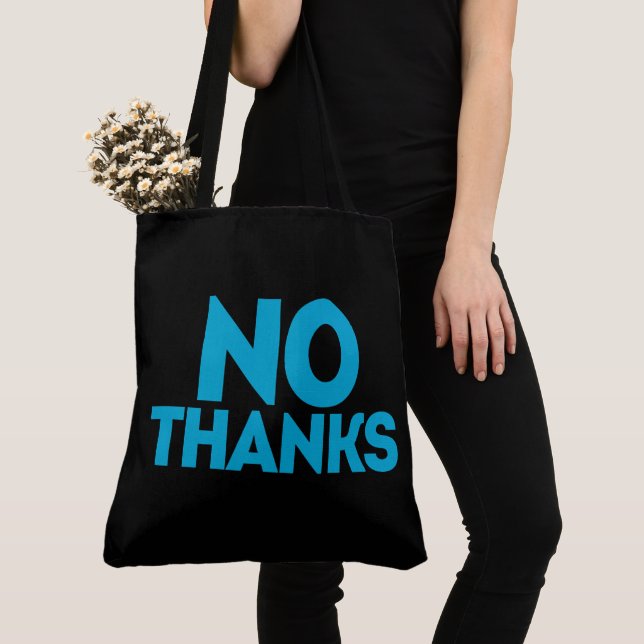 Tote Bag No Thanks (Close Up)