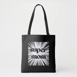 Tote Bag para Super Mães, Preto e Branco