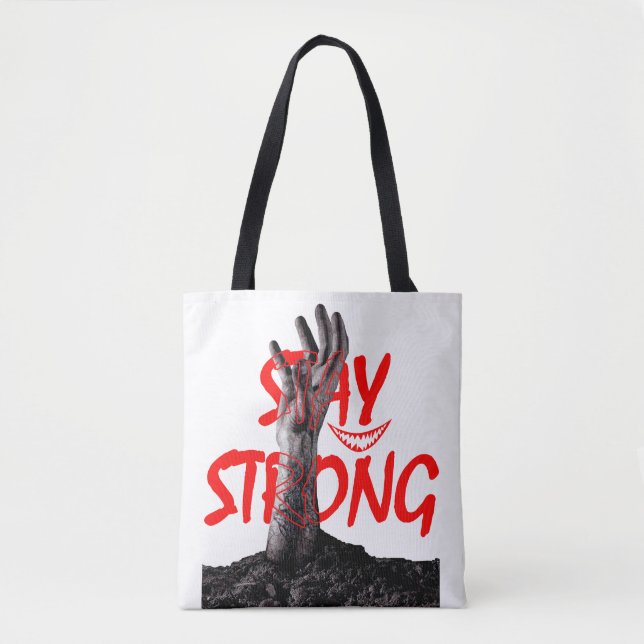 Tote Bag : Stay Strong Motivational Quote Design  (Frente)