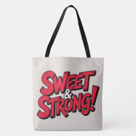 Tote Bag Sweet & strong