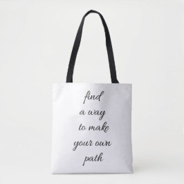 Tote Bolsa de ombro Your Own Path