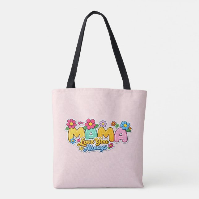 Tote 🌸👜 Bolsa “Mama Eu Te Amo Sempre” (Verso)