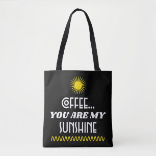 Tote Café... Você É Minha Bolsa Sunshine