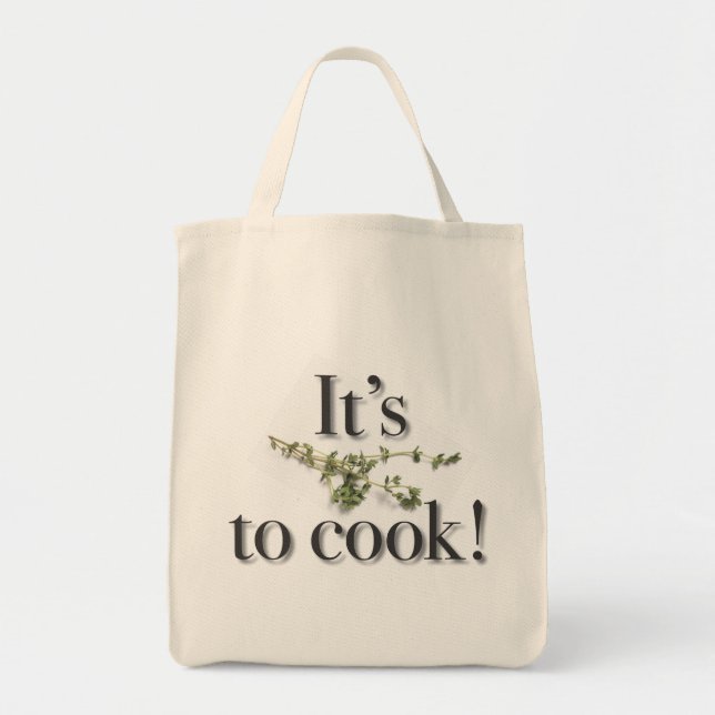 Tote "É tomilho a cozinhar!" o bolsa do mantimento (Frente)