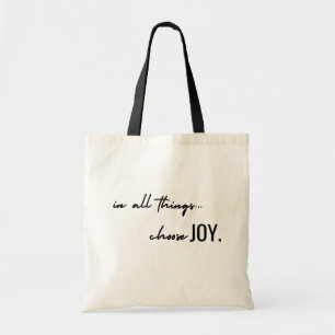 Tote escolha alegria em todas as coisas. BOLSAS e BOLSA