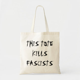 Tote Este bolsa mata a sacola fascista