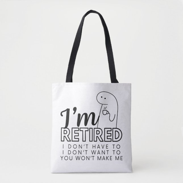 Tote Estou aposentado. Não quero bolsa de compra. (Frente)