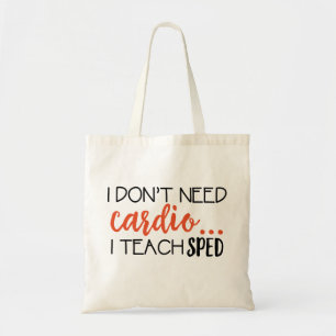 Tote Eu não preciso cardio-… Eu ensino o bolsa