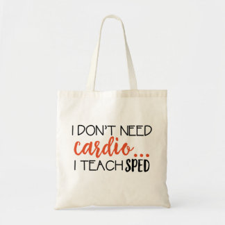 Tote Eu não preciso cardio-… Eu ensino o bolsa