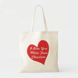 Tote Eu Te Amo Mais Do Que bolsa De Chocolate