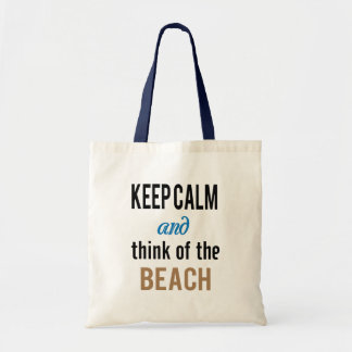 Tote Fique calmo e pense na Bolsa de praia